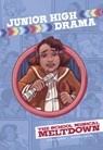 The School Musical Meltdown - Jessica Gunderson - 9781398255265