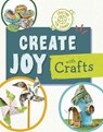 Create Joy with Crafts - Ruthie Van Oosbree - 9781398255616