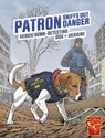 Patron Sniffs Out Danger - Bruce Berglund - 9781398257115