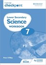 Cambridge Checkpoint Lower Secondary Science Workbook 7 - Peter Riley - 9781398301399