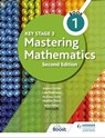 Key Stage 3 Mastering Mathematics Book 1 - Sophie Goldie ; Andrew Ginty ; Heather Davis ; Luke Robinson - 9781398308312