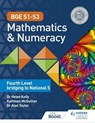 BGE S1–S3 Mathematics & Numeracy: Fourth Level bridging to National 5 - Dr Helen Kelly ; Dr Alan Taylor ; Kate McQuillan - 9781398308794