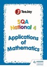 TeeJay SQA National 4 Applications of Mathematics - Thomas Strang - 9781398312388
