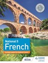 National 5 French: Includes support for National 3 and 4 - Janette Kelso ; Jean-Claude Gilles ; Kirsty Thathapudi ; Wendy O'Mahony ; Virginia March ; Jayn Witt ; Séverine Chevrier-Clarke ; Paul Shannon ; Mico Montblanc - 9781398319004