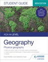 AQA A-level Geography Student Guide: Physical Geography - David Redfern - 9781398328181