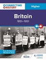 Connecting History: Higher Britain, 1851–1951 - Euan M. Duncan - 9781398344488