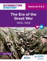 Connecting History: National 4 & 5 The Era of the Great War, 1900–1928 - Alec Jessop - 9781398344686