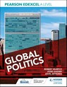 Pearson Edexcel A Level Global Politics - Robert Murphy ; John Jefferies ; Josie Gadsby ; Eric Magee - 9781398345065
