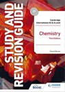 Cambridge International AS/A Level Chemistry Study and Revision Guide Third Edition - David Bevan - 9781398345171