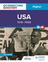 Connecting History: Higher USA, 1918–1968 - Alec Jessop - 9781398345379