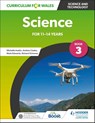 Curriculum for Wales: Science for 11-14 years: Pupil Book 3 - Andrea Coates ; Michelle Austin ; Richard Grimmer ; Mark Edwards - 9781398346772