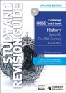 Cambridge IGCSE and O Level History Study and Revision Guide, Second Edition - Benjamin Harrison - 9781398375062