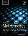 WJEC Mathematics for A2 Level: Applied - Stephen Doyle - 9781398387713