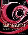 WJEC Mathematics for AS Level: Applied - Stephen Doyle - 9781398387775