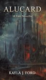 Alucard - Kayla J. Ford - 9781398414068