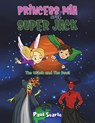 Princess Mia and Super Jack - Paul Searle - 9781398442252
