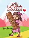 Ana Loves Chocolate - Jane Glover - 9781398446656