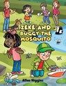 Zeke and Buggy the Mosquito - Atlas Higgins - 9781398461253