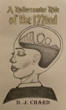 A Rollercoaster Ride of the Mind - CHARD,  D. J. - 9781398473270