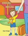 Looking after Michael - Kay King - 9781398475977