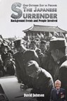 One October Day in Peking: The Japanese Surrender - David Johnson - 9781398479319