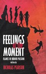 Feelings of the Moment - Nicholas Pearson - 9781398483408
