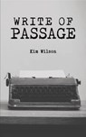 Write of Passage - Kim Wilson - 9781398486140