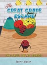 The Fruit Salad Series - The Great Grape Escape - Jenny Mason - 9781398491120