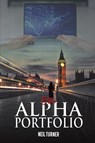 The Alpha Portfolio - Neil Turner - 9781398491496