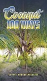 Coconut 100 Ways - Yvonne Morgan-McKenzie - 9781398496071