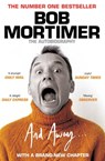 And Away... - Bob Mortimer - 9781398505308