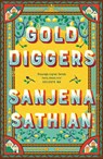 Gold Diggers - SATHIAN,  Sanjena - 9781398509016