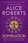 Domination - Alice Roberts - 9781398510081