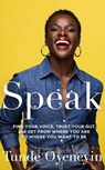 SPEAK - Tunde Oyeneyin - 9781398512191
