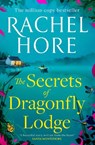 The Secrets of Dragonfly Lodge - Rachel Hore - 9781398518049