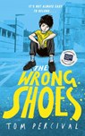 The Wrong Shoes - Tom Percival - 9781398527140