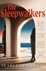 The Sleepwalkers - Scarlett Thomas - 9781398528420