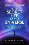 The Secret Life of the Universe - Nathalie A. Cabrol - 9781398531321