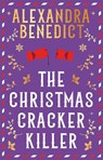 The Christmas Cracker Killer - Alexandra Benedict - 9781398532243