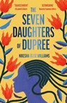 The Seven Daughters of Dupree - Nikesha Elise Williams - 9781398534261