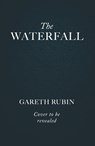 Waterfall - Gareth Rubin - 9781398535398