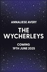 The Wycherleys - Annaliese Avery - 9781398536265