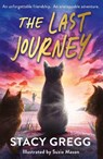 The Last Journey - Stacy Gregg - 9781398538641