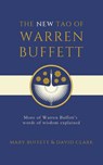 The New Tao of Warren Buffett - Mary Buffett ; David Clark - 9781398540026