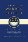 The New Tao of Warren Buffett - Mary Buffett ; David Clark - 9781398540057