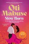 Slow Burn - Oti Mabuse - 9781398540491