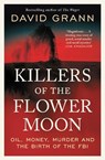 Killers of the Flower Moon - David Grann - 9781398540651