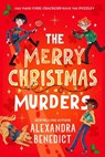 The Merry Christmas Murders - Alexandra Benedict - 9781398540873