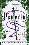 Powerful: Deluxe Collector's Edition Hardback - Lauren Roberts - 9781398543867