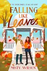 Falling Like Leaves - Misty Wilson - 9781398548336